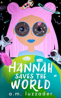 Hannah Saves the World